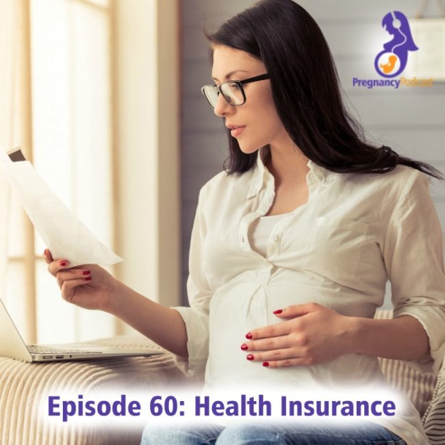 60 Health Insurance Pregnancy Podcast with Vanessa Merten