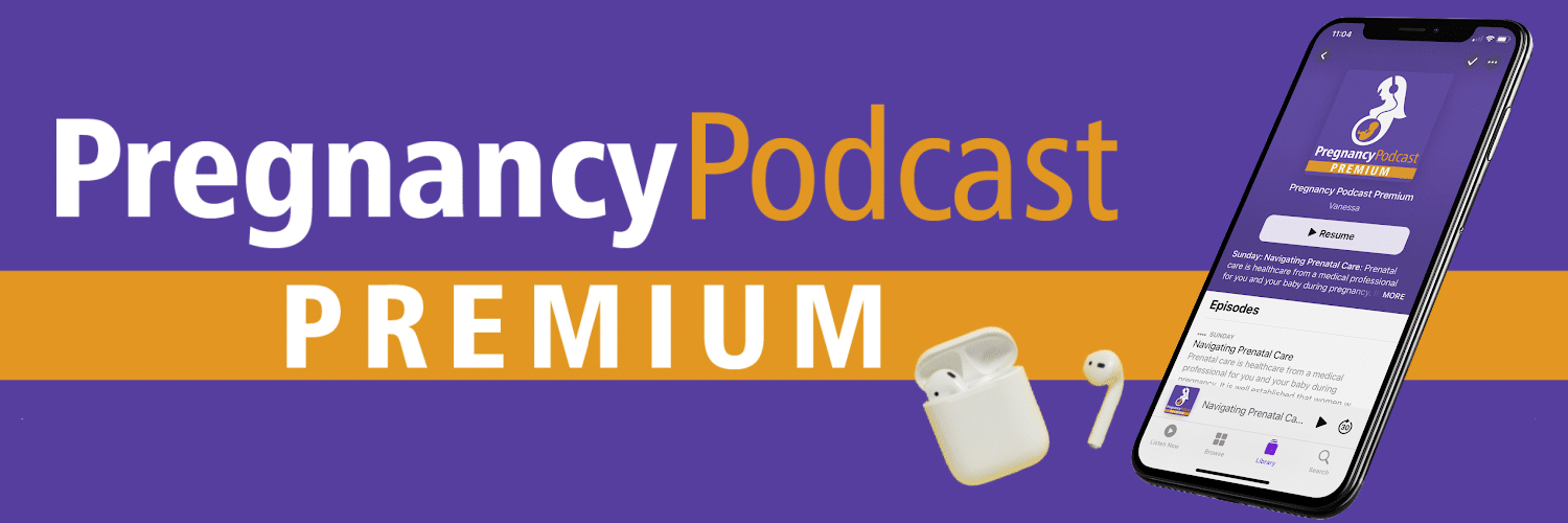 Pregnancy Podcast Premium Banner